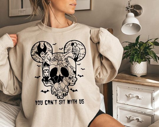 Disney Villains You Cant Sit With Us Sweatshirt, Disneyland Villains Halloween Shirt