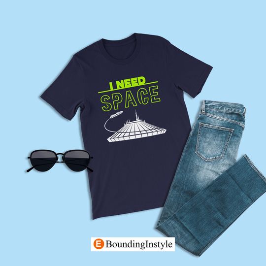 Tomorrowland Shirt, I Need Space, Space Mountain Shirt, Magic Kingdom Shirt, Disney Vacation Shirt, Disneyland Shirt, Disney World Shirts