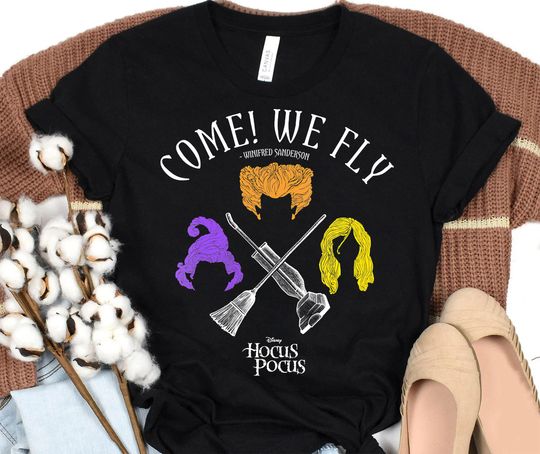 Disney Hocus Pocus Come! We Fly Sanderson Sisters Shirt, Hocus Pocus Rip Fan Club Tee, Hocus Pocus T-shirt, Halloween Family Matching Shirt