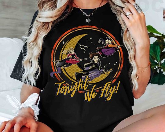 Retro Hocus Pocus Sanderson Sisters Tonight We Fly Shirt, Disney Witch Scary Movie Tee, Disneyland Halloween Trip Gift, I Put a Smell On You