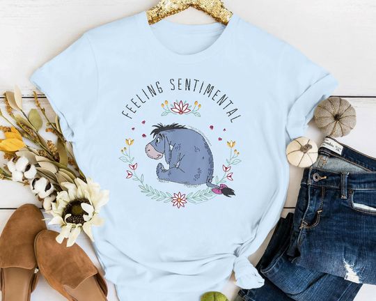 Cute Eeyore Feeling Sentimental Shirt, Disney Eeyore Shirt, Emotion Of Eeyore, Eeyore Winnie The Pooh, Disney Family Shirt,Disney Trip Shirt