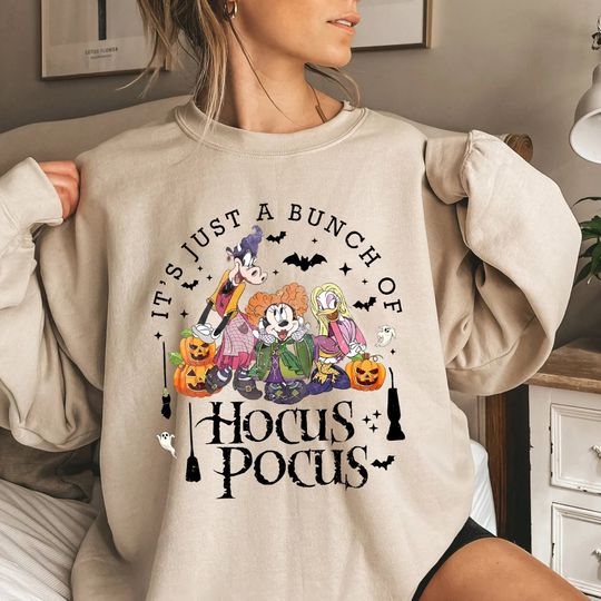 It's Just A Bunch Of Hocus Pocus Sweatshirt, Disney Minnie Daisy Clarabelle Hocus Pocus Halloween Shirt, Disney Sanderson Sisters Shirt