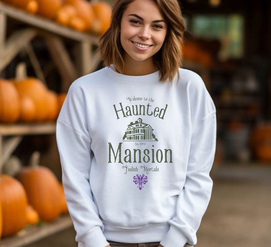 The Haunted Mansion Sweatshirt Foolish Mortals Sweatshirt Disney Ride Vintage Sweatshirt Family Halloween Sweatshirt Gift for Her