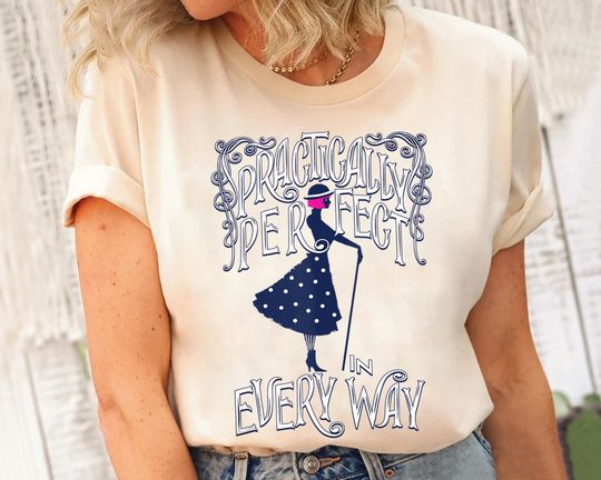 Disney Mary Poppins Practically Perfect Shirt, WDW Magic Kingdom Shirt