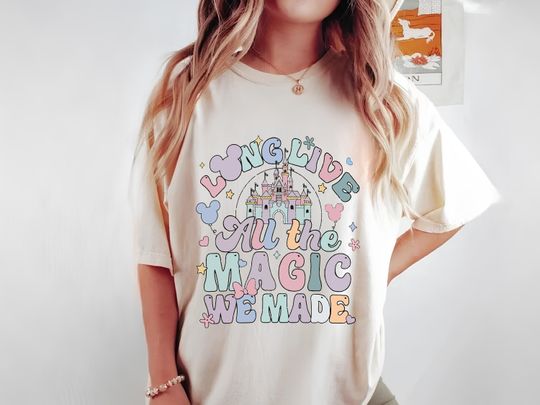 Discover Long Live All The Magic We Made Shirt, Disney Castle Shirt