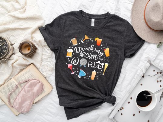 Drinking Around the World T-Shirt, Disney Drinks Shirt, World Traveler Shirt