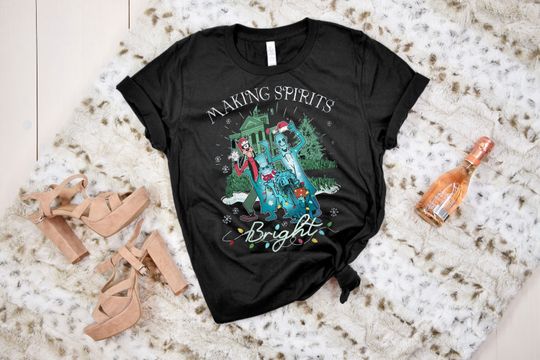Making Spirits Bright T-shirts, Disney Inspired Shirt, Disneyland Shirt, Disney Christmas Shirt, Hitchhiking Ghosts Haunted Mansion Shirt