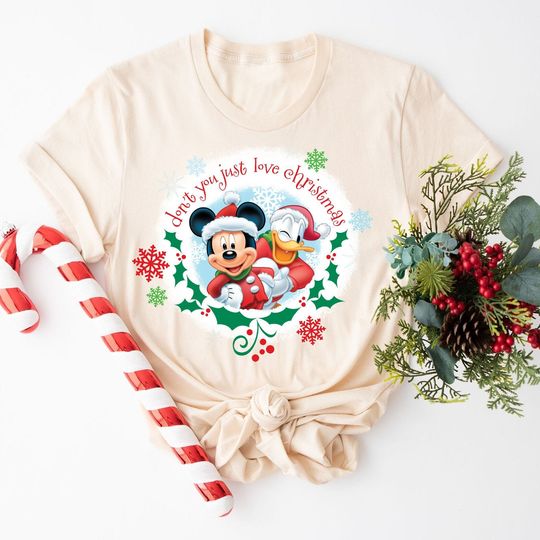 Dont You Just Love Christmas, Mickey and Donald Shirt, Disney Christmas Shirt