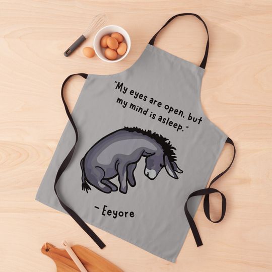 Disney Winnie The Pooh Sad Eeyore Quote Kitchen Apron