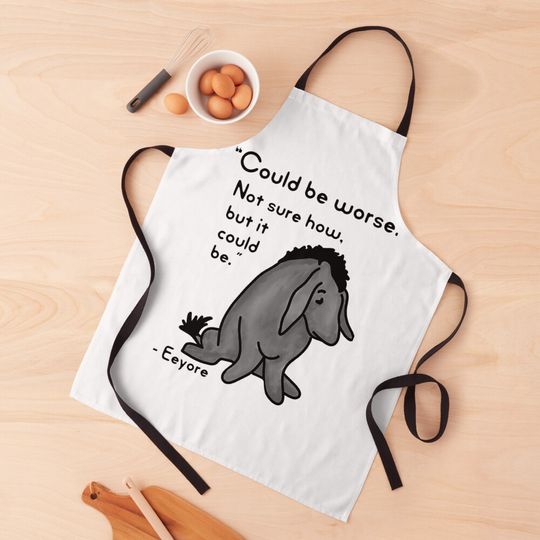 Disney Winnie The Pooh Sad Eeyore Quote Kitchen Apron