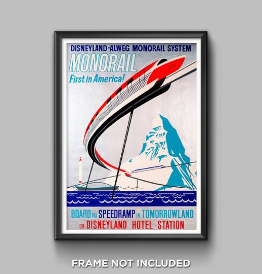 Disneyland Alweg Monorail System Attraction Poster
