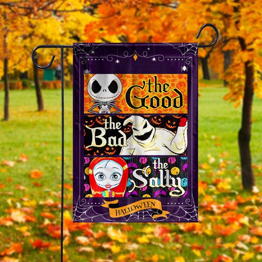 The Good  The Bad The Sally Flag, Nightmare Before Christmas Flag, Disney Halloween Flag, Jack Skellington, Sally, Oogie Boogie, Fall Flag