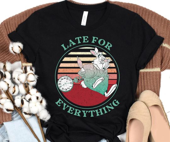 Disney Alice in Wonderland White Rabbit Late For Everything Retro 90s Shirt, Disneyland Trip Family Matching Outfits