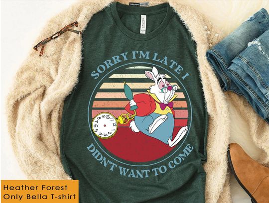 Disney Alice In Wonderland White Rabbit Sorry I Am Late T-Shirt, WDW Disneyland Trip Gift