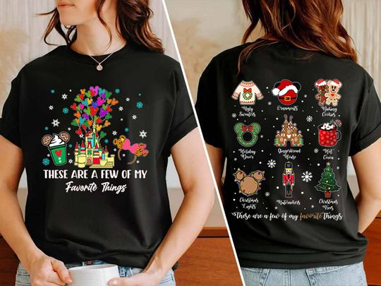 These Are a Few of my Favorite Things Disneyland Christmas Shirt