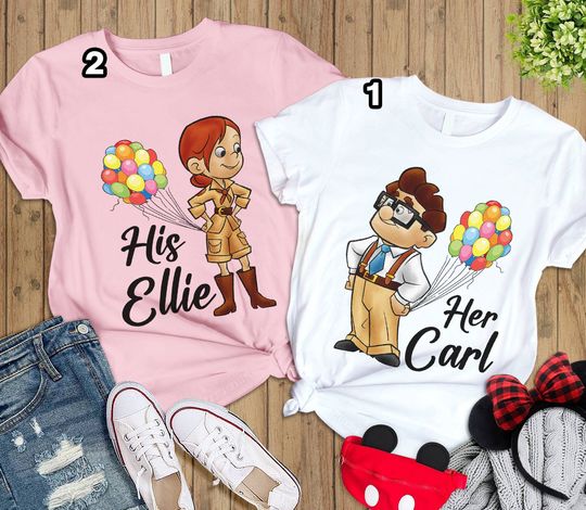 His Carl Her Ellie Shirts, Carl And Ellie Shirts, Up Couple Tshirt, Disneyland Couple Gift