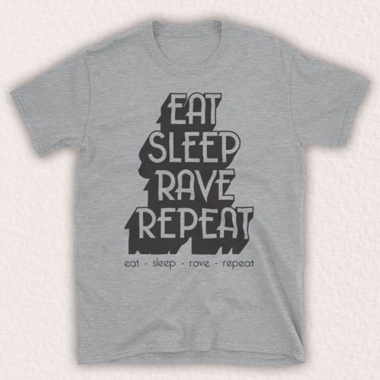 Discover Eat Sleep Rave Repeat Dance Music Retro Slogan Mens T-Shir