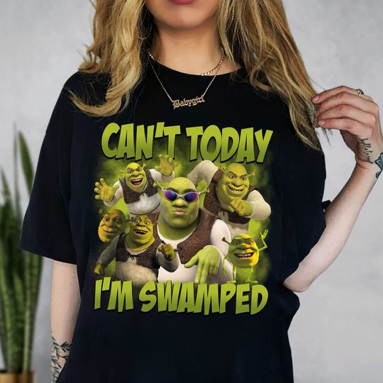 Can't Today I'm Swamped Shrek 90s  Shirt, Shrek Fiona Princess Shirt, Disney Fiona Princess Shirt, Funny Shrek  Tee
