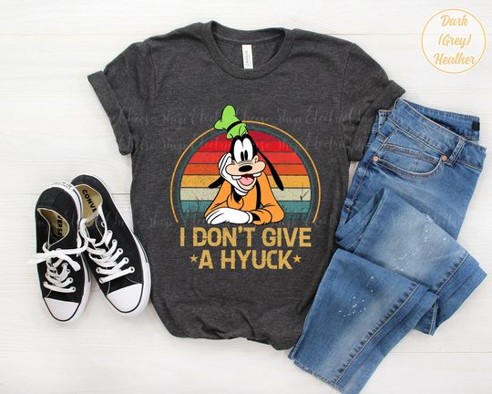 Discover Goofy I Don't Give A Hyuck Shirt, Disney Goofy Shirt, Disney World