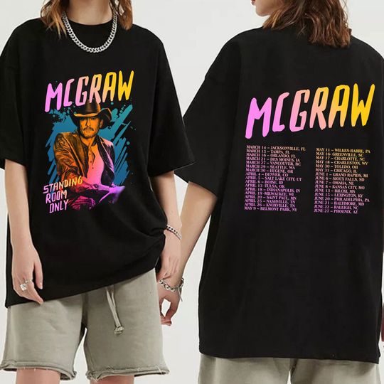 Tim McGraw 2024 Tour Standing Room Only Shirt