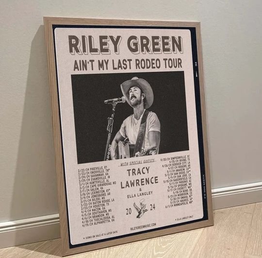 Riley Green Ain't My Last Rodeo Tour 2024 Poster