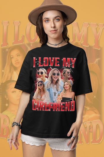 Custom I Love My Girlfriend Shirt, Customized Photo Bootleg Rap Tee