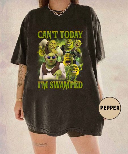 Can't Today I'm Swamped Shirt, Shrek shirt, Disney Fiona Princess Shirt