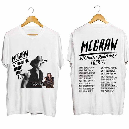 Tim McGraw 2024 Tour Standing Room Only Tour Music T-Shirt