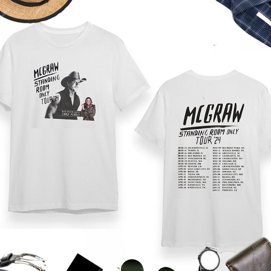 Tim McGraw 2024 Tour Standing Room Only Shirt
