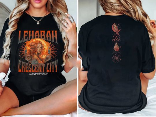 Discover Crescent City Fan Shirt - 'My Friends Are With Me Lehabah' Tee