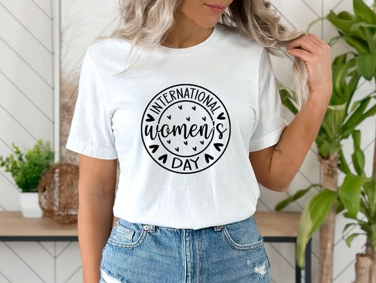 Discover International Women's Day Shirt, Gift For Her, 8th March Shirt