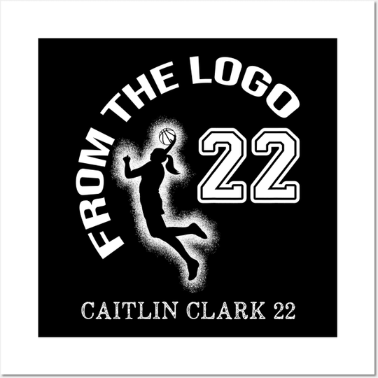 From The Logo 22 Caitlin Clark Poster, Caitlin Clark Poster