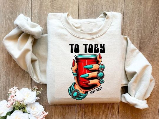 Red Solo Cup Toby Keith Sweatshirt, Country Song Shirt, Toby Keith Honoring Sweatshirt