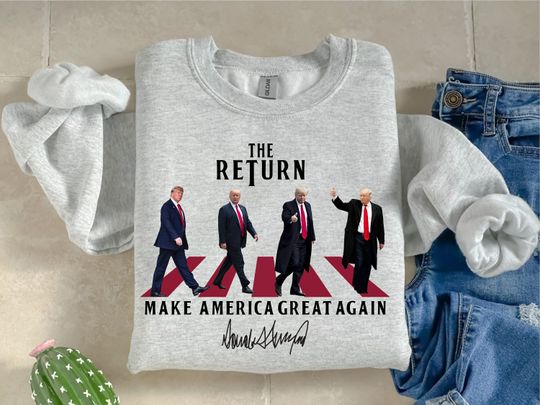 Discover Donald Trump Sweatshirt, The Return of 45, The comeback, Donald Trump