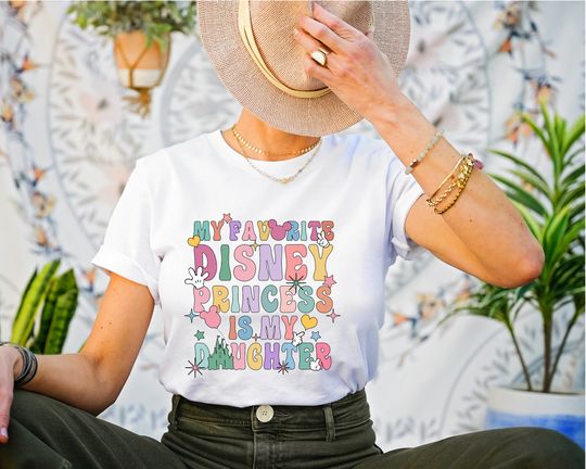 My Favorite Disney Princess Is My Daughter Shirt, Disney Mother's Day Shirt