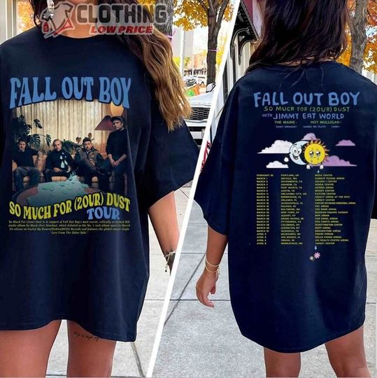 Discover Fall Out Boy So Much For 2 Our Dust With Jimmy Eat World Tour 2024 Shirt