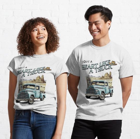 I got a Heart Like a Truck Classic T-Shirt