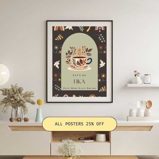 Fika Like A Swede , A Daily Ritual of Coffee Premium Matte Vertical Posters