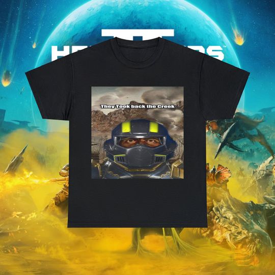 Discover They Took Back The Creek Shirt, Helldivers 2 Shirt