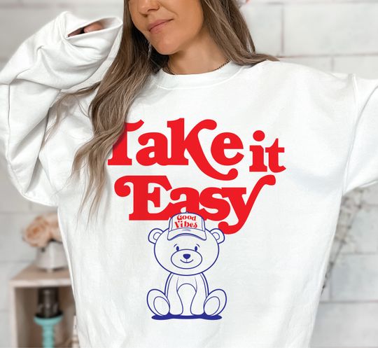 Discover Take it Easy Sweatshirt
