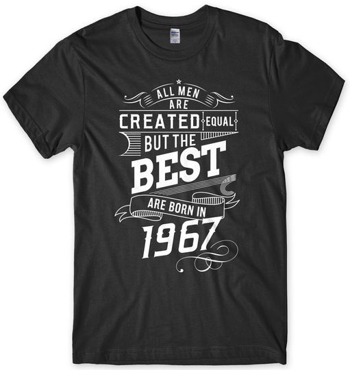 Discover The Best Are Born In 1967 Birthday T-Shirt, Birthday Gift