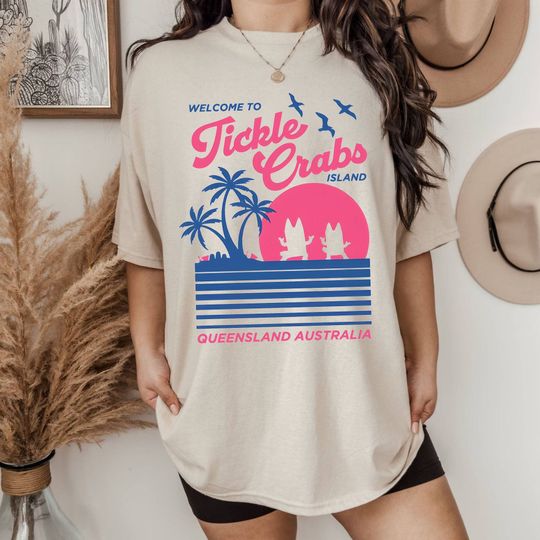 Discover Welcome To Tickle Crabs Island BlueyDad Tshirt