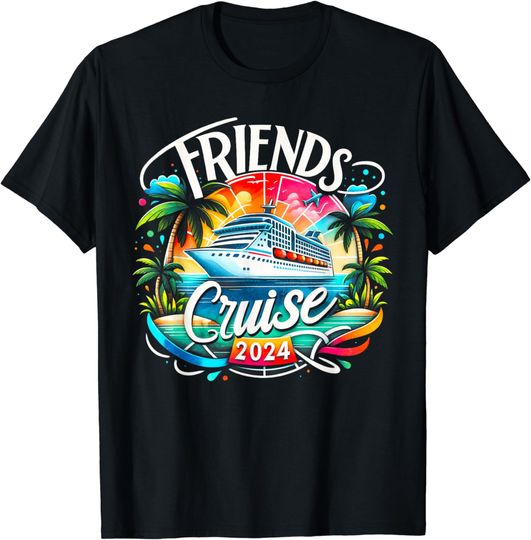 Discover Friends Cruise 2024 Cruise Squad 2024 Funny Friend Group T-Shirt