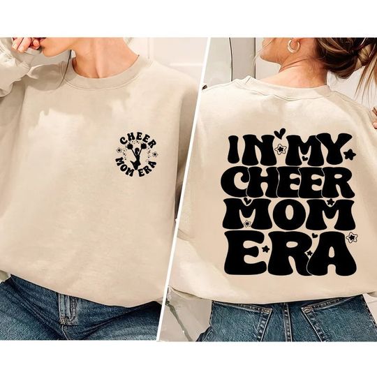 Discover In My Cheer Mom Era Double Sided Sweatshirts
