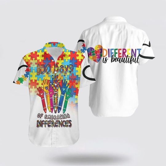 Discover 100 Days Of Embracing Difference Aloha Hawaiian Shirt, Autism Hawaiian Shirt
