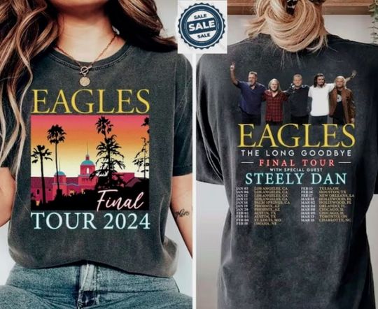 Discover 2024 Tour Eagles Long Goodbye T-Shirt Concert California 2023 Final