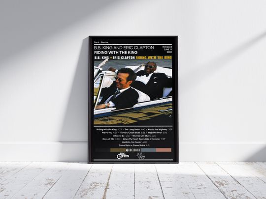 B.B. King and Eric Clapton Poster | Riding With The King Poster