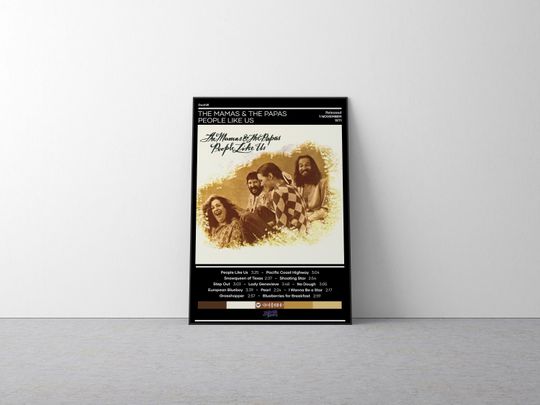 Discover The Mamas & The Papas Poster | People Like Us Poster | Rock Music Poster