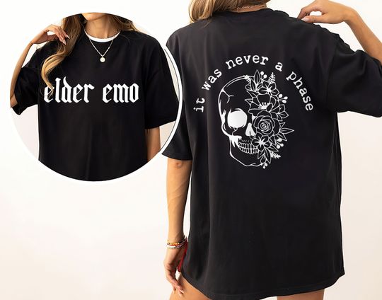 Elder Emo It Was Never A Phase Shirt
