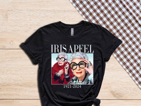 Discover Iris Apfel, Iris Apfel Shirt, RIP Iris Apfel, Iris Apfel Fan Gift